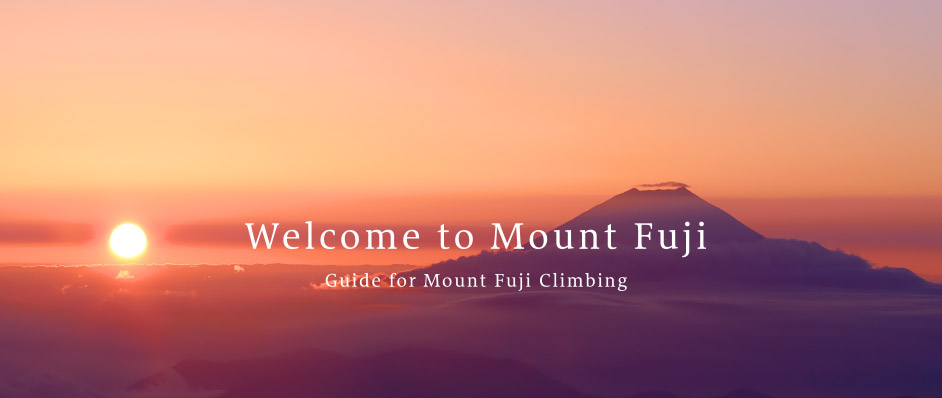 Welcome to Mount Fuji Guide for Mount Fuji Climbing